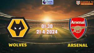 Nhận định bóng đá Wolves vs Arsenal 01h30 ngày 21/4